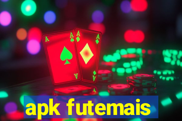 apk futemais